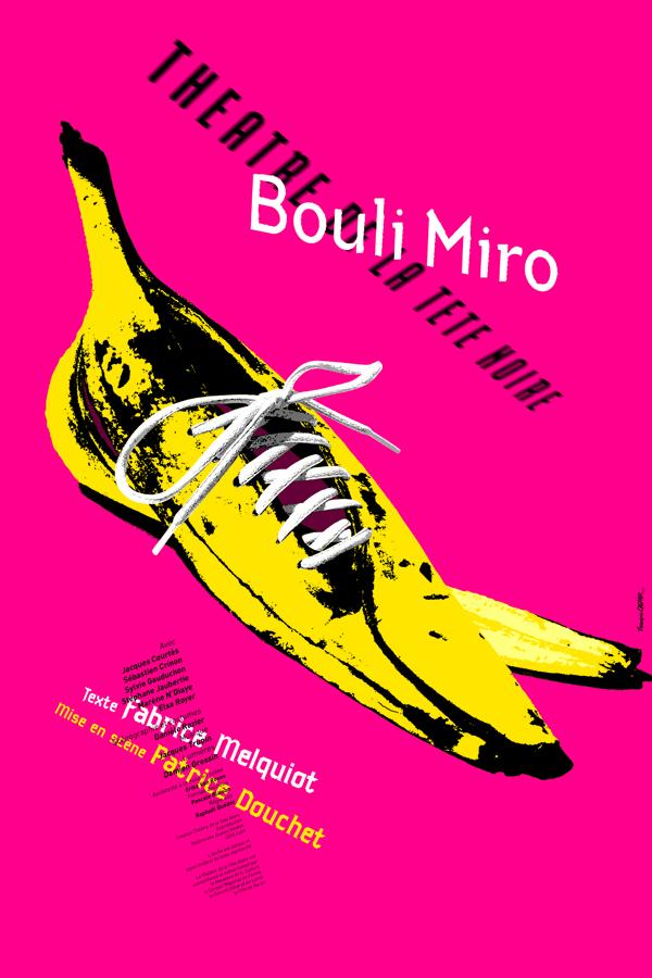 Bouli Miro. Théâtre de la Tête Noire, 2003.
