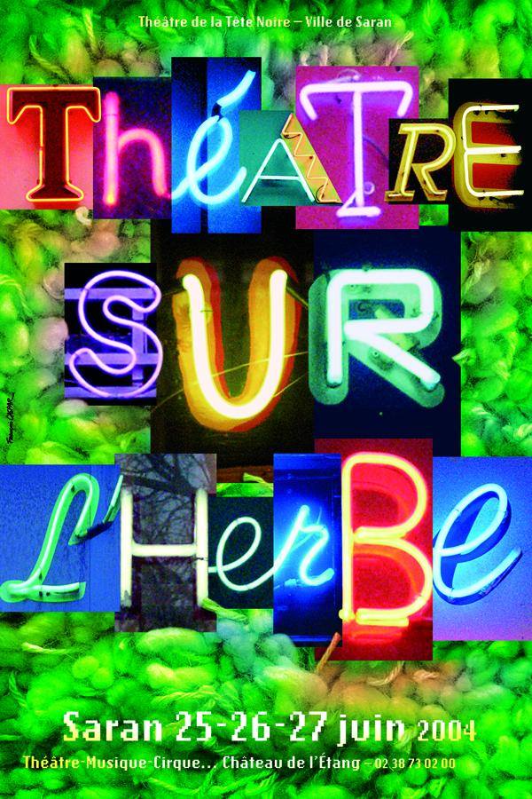 Poster, Theater on the grass Festival, 2004.