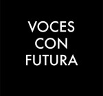Voces con Futura, 2011.