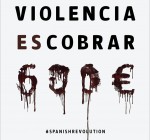 Violencia es cobrar 600€, Anónimo, Voces con Futura, 2011.