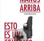 Manos arriba, esto es un contrato, Anónimo, Voces con Futura, 2011.