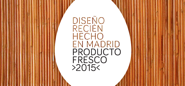 Producto Fresco 2015, diseño recién hecho en Madrid