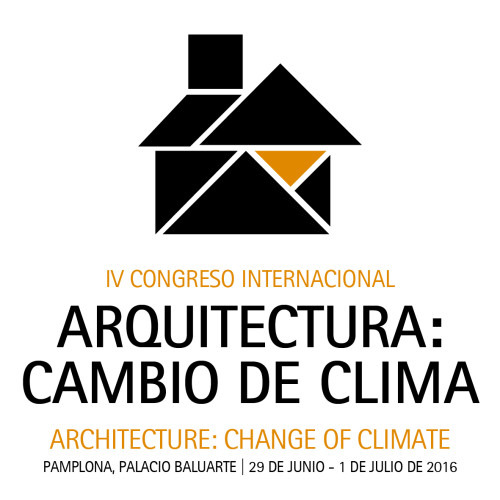 Arquitectura: cambio de clima. IV Congreso Internacional de Arquitectura, Pamplona, 2016.
