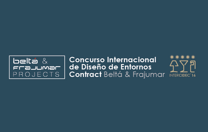 Bella & Frajumar Projects convoca el I Concurso Internacional de Diseño de Entornos Contract