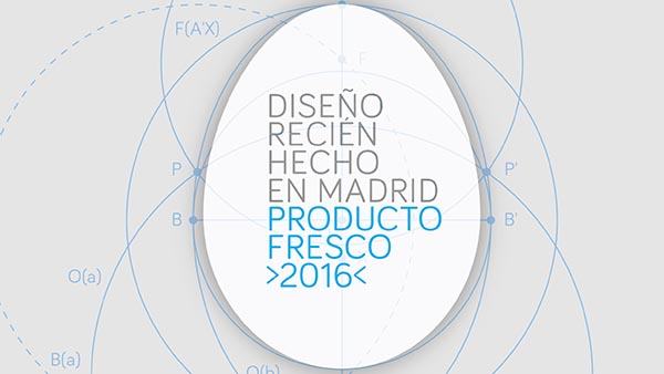 Inaugura Producto Fresco 2016. Buen diseño recién hecho en Madrid