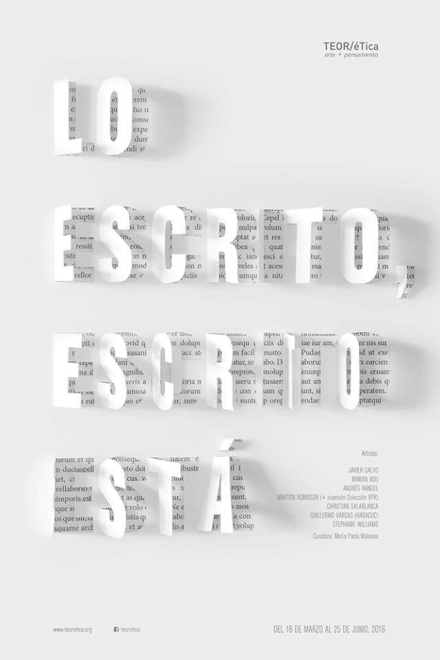 Cartel para la muestra Lo Escrito Escrito Está de TEORéTica, seleccionado para la Bienal del Cartel de México.