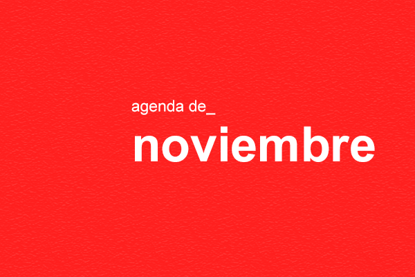 Agenda de noviembre: el diseño como disciplina creativa