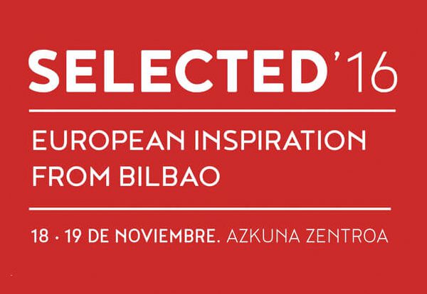 Selected Europe, Séptima Edición, Bilbao, 2016.