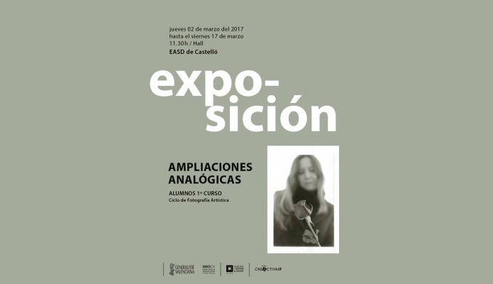 Exposición: Ampliaciones Analógicas. Del 2 al 17 de marzo, Castellón