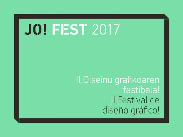 Jo! Fest, el festival de diseño celebra su segunda edición en el País Vasco