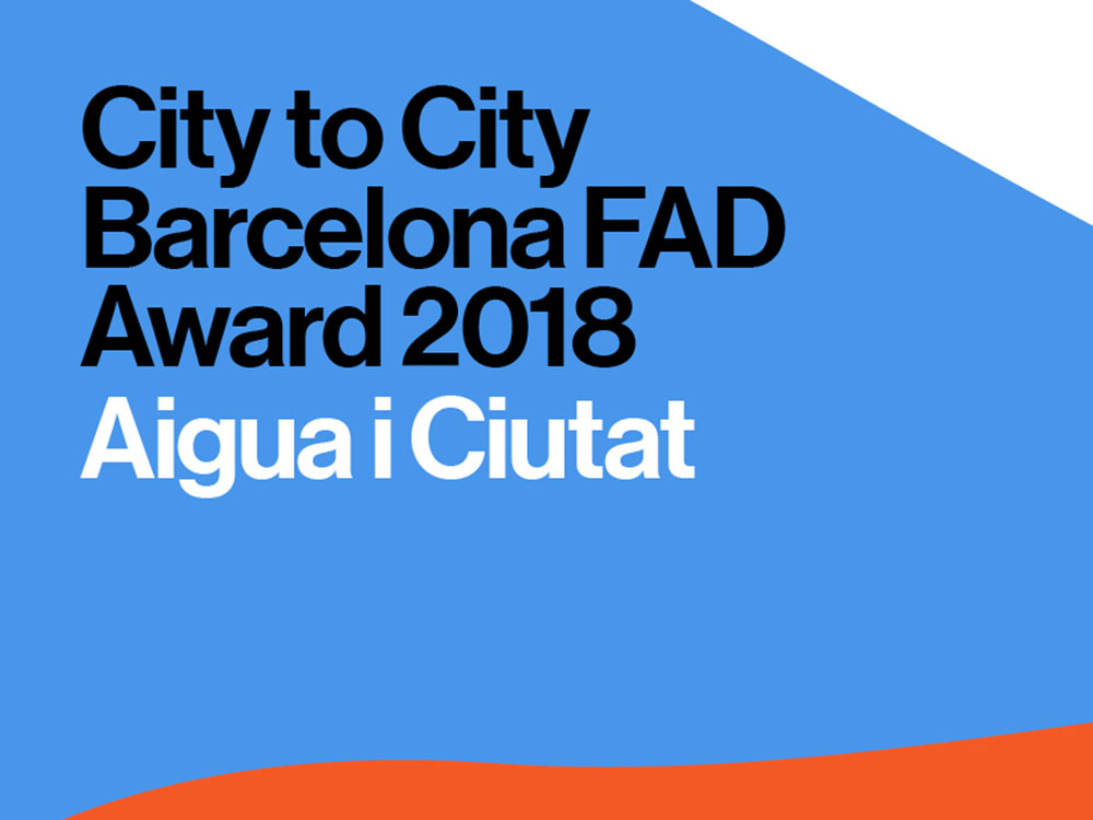 Convocatoria abierta: City to City Barcelona FAD Award 2018