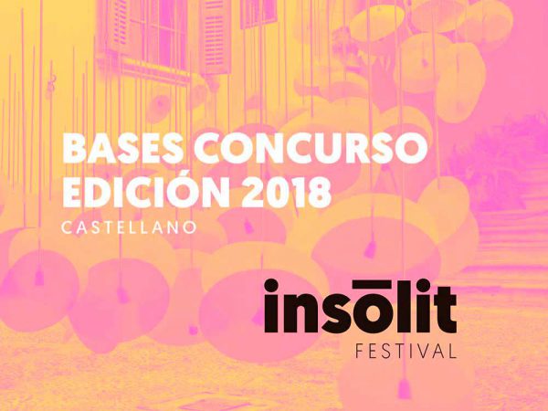 Concurso de proyectos de arte, diseño o arquitectura para el Festival Insòlit