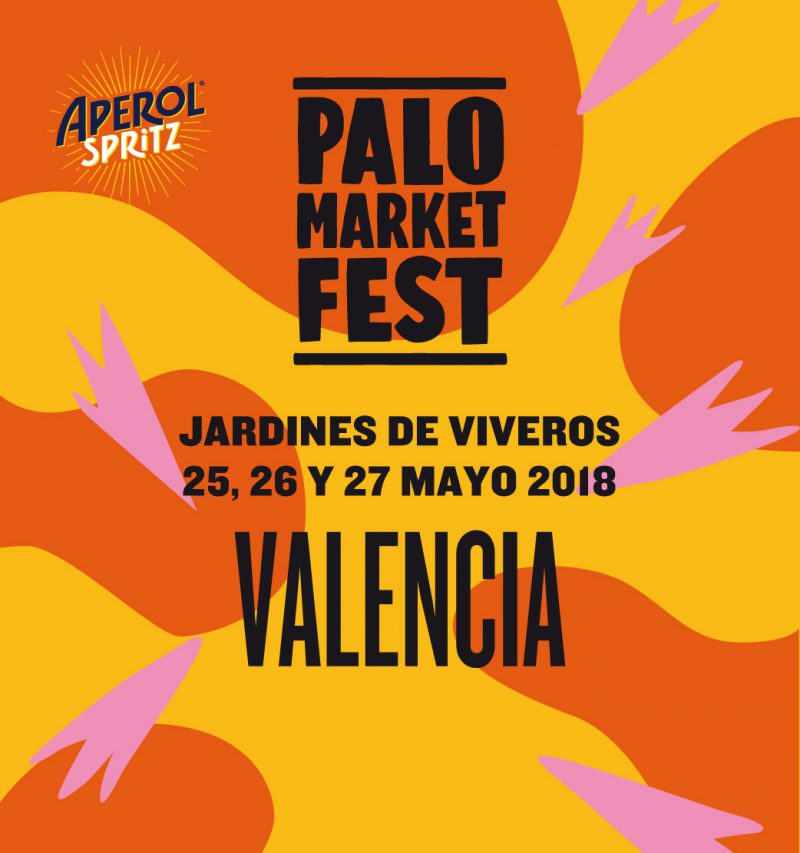 Vuelve el Palo Market Fest en los Jardines de Viveros de Valencia. Del 25 al 27 de mayo.