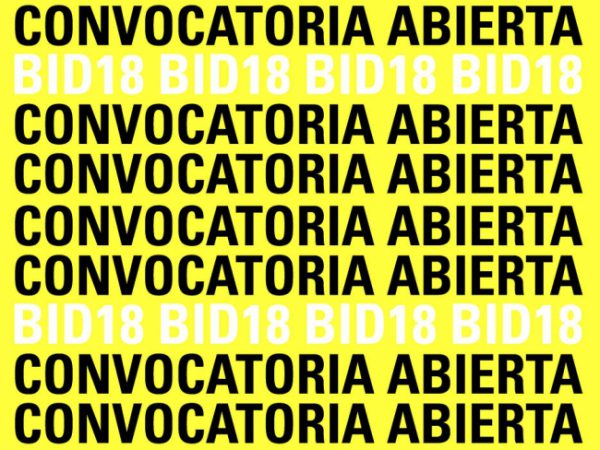 Hasta el 15 de junio sigue abierta la convocatoria para participar en la BID 18, 6ª Bienal Iberoamericana de Diseño. ¡Participa!