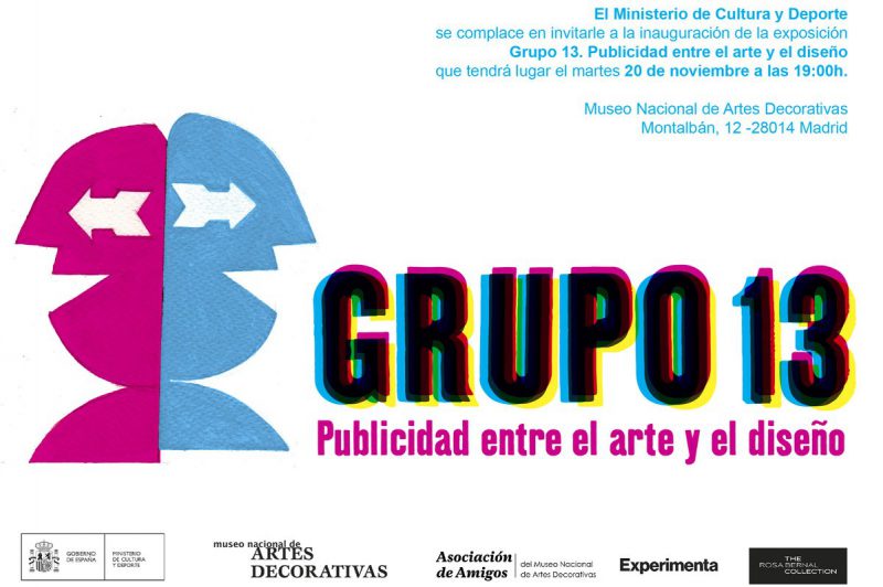 La exposición “Publicidad entre el arte y el diseño” de Grupo 13 muestra un viaje por la historia de la publicidad y el diseño. Disponible en el Museo Nacional de Artes Decorativas hasta el 31 de marzo.