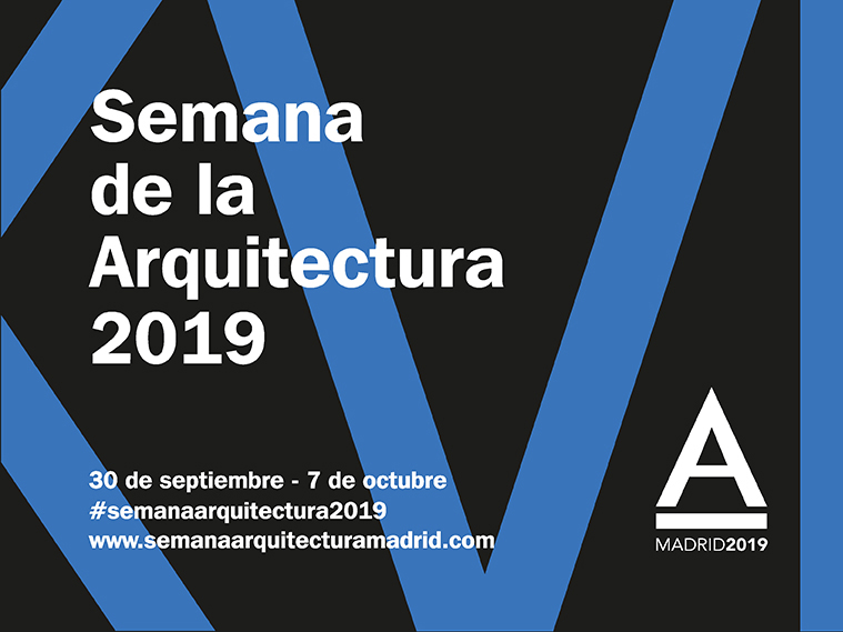 XVI Semana de la Arquitectura 2019. Hasta el 7 de octubre en Madrid