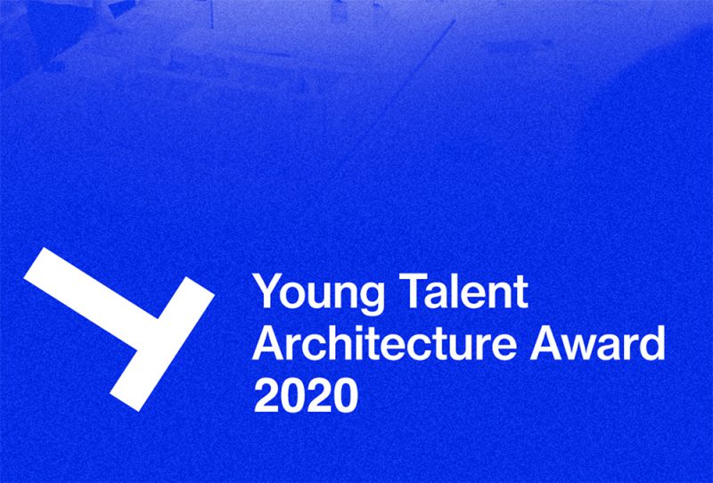 Abierta la convocatoria para los Young Talent Architecture Award 2020