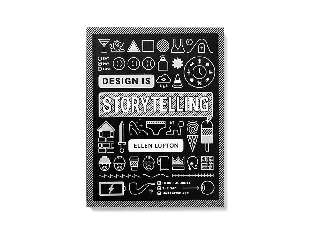 Design is Storytelling, un libro de Ellen Lupton. La psicología de la percepción visual