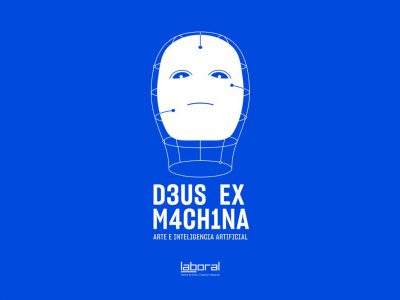 D3US EX M4CH1NA. Arte e Inteligencia Artificial en Gijón