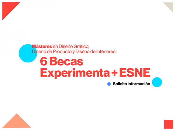 Llegan las Becas Experimenta + ESNE: Producto, Gráfica e Interiorismo