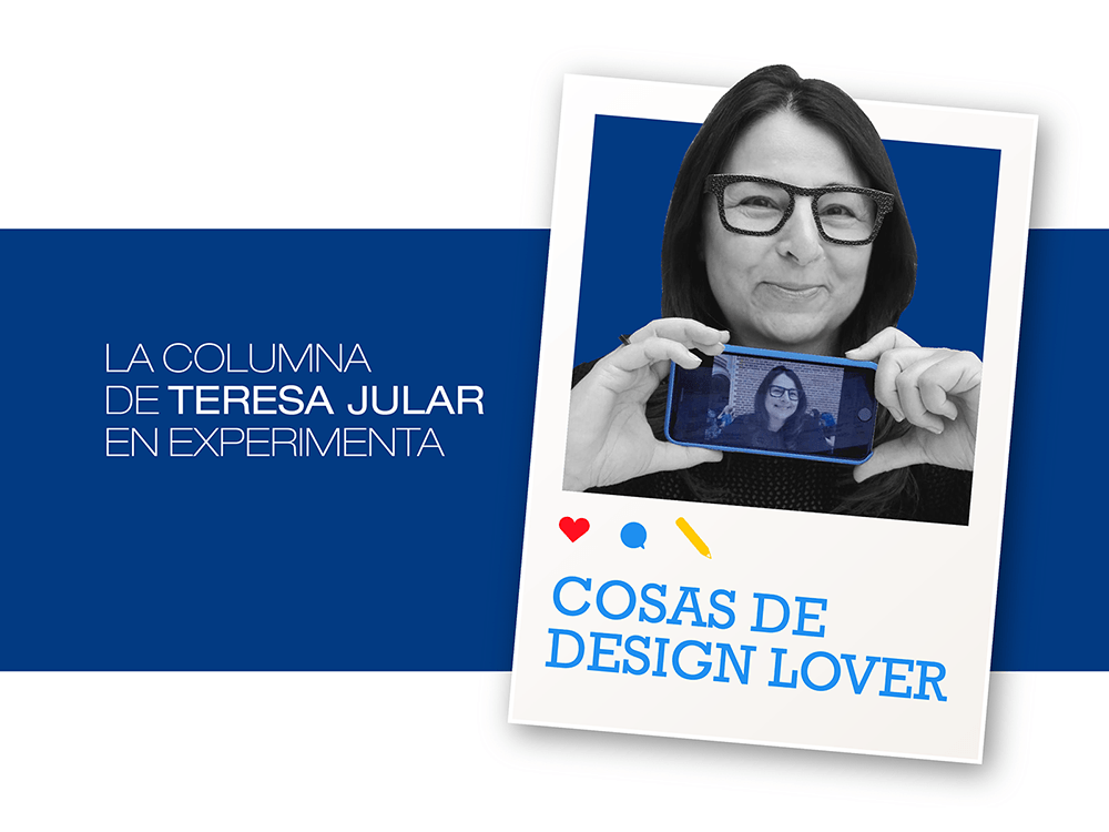 La columna de Teresa Jular: Los pecados del diseño. 2