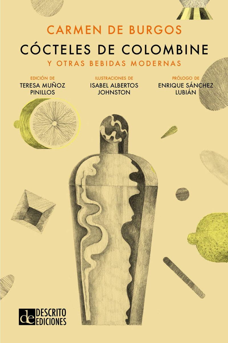 Categoría No Ficción: Cócteles de Colombine y otras bebidas modernas, de Isabel Albertos.