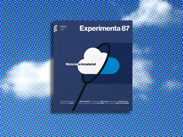 Experimenta 87: Material e inmaterial