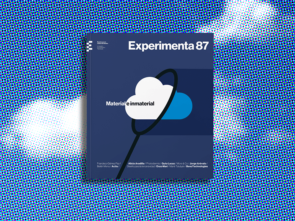 Experimenta 87: Material e inmaterial, el diseño más allá del objeto. 