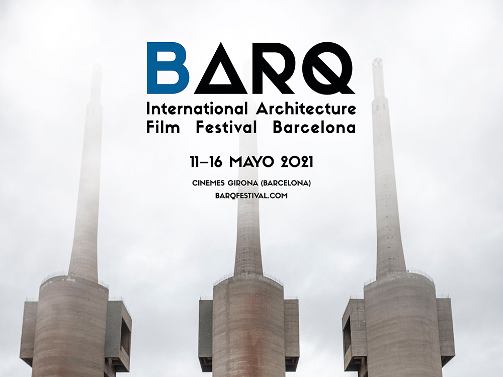 BARQ: el festival internacional de cine de arquitectura de Barcelona ya está aquí
