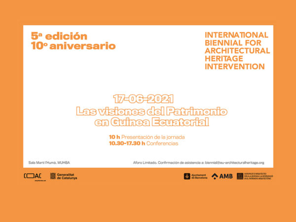 5ª edición de la Bienal Internacional de Intervención en el Patrimonio Arquitectónico