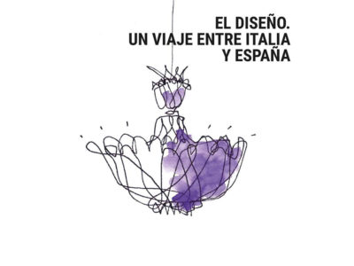 El Diseño. Un viaje entre Italia y España