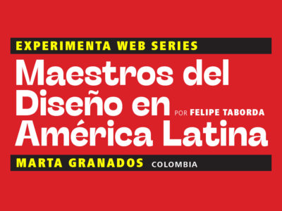 Maestros del Diseño en America Latina: Marta Granados (Colombia)
