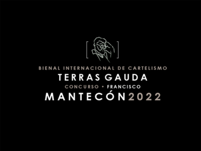 Vuelve la Bienal Internacional de Cartelismo Terras Gauda – Concurso Francisco Mantecón