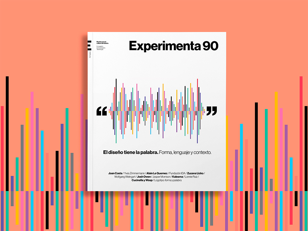 Experimenta 90: El diseño tiene la palabra. Forma, lenguaje y contexto