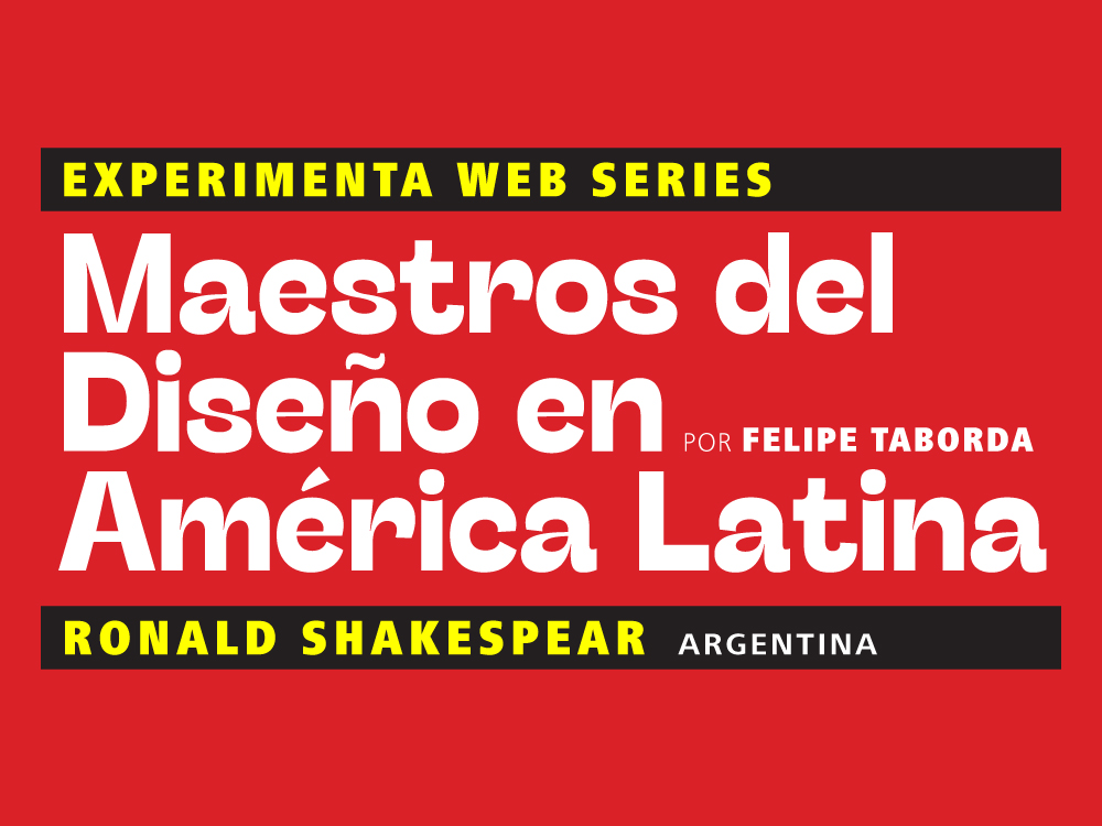 Maestros del Diseño en América Latina: Ronald Shakespear (Argentina)
