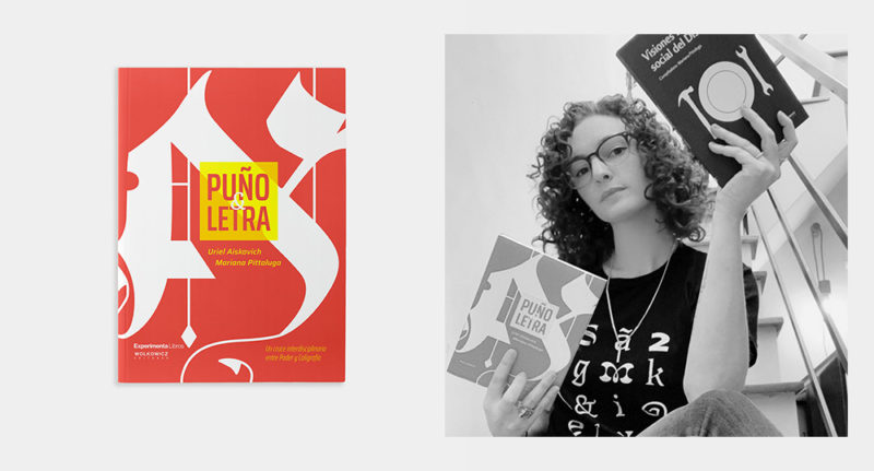 Puño y Letra. Un cruce interdisciplinario entre poder y caligrafía, de Mariana Pittaluga y Uriel Aiskovich