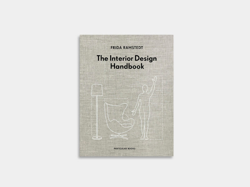 The Interior Design Handbook, de Frida Ramstedt