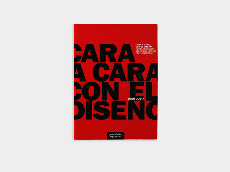 Cara a cara con el diseño. Por el progreso del diseño gráfico y de la sociedad