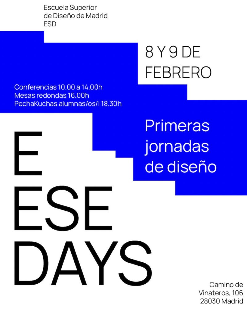 E Ese Days: las jornadas de diseño de la Escuela Superior de Diseño de Madrid