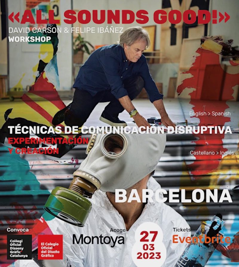 All Sounds Good, imperdible taller en Barcelona de la mano de David Carson y Felipe Ibáñez