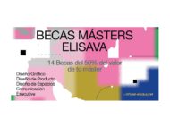 Becas Másters Elisava 2023. Invertir en educación es siempre una buena idea
