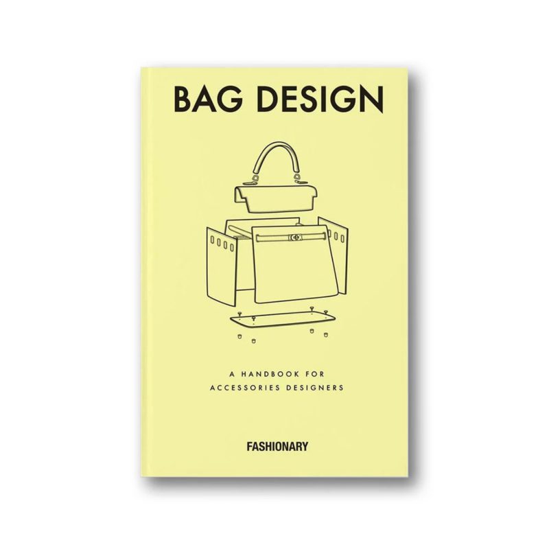 Bag Design: A Handbook for Accessories Designers