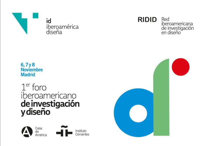 Madrid albergará el 1er Foro de Investigación y Diseño. 6, 7 y 8 de noviembre