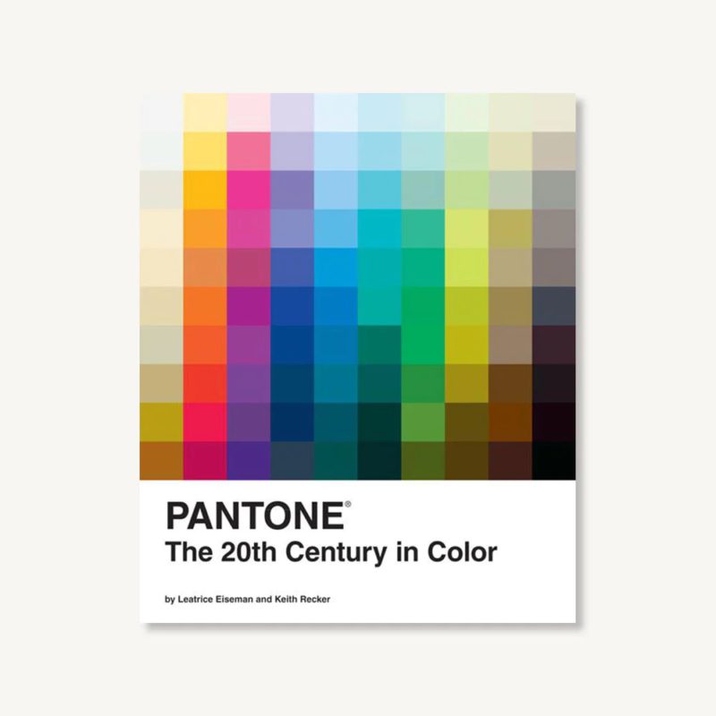 Pantone: The Twentieth Century in Color, de Leatrice Eiseman
