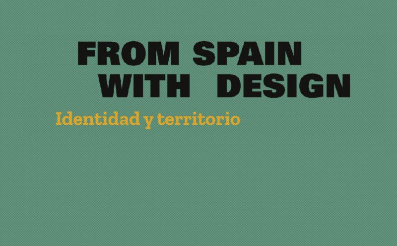 From Spain With Design en la Central de Diseño de Matadero Madrid