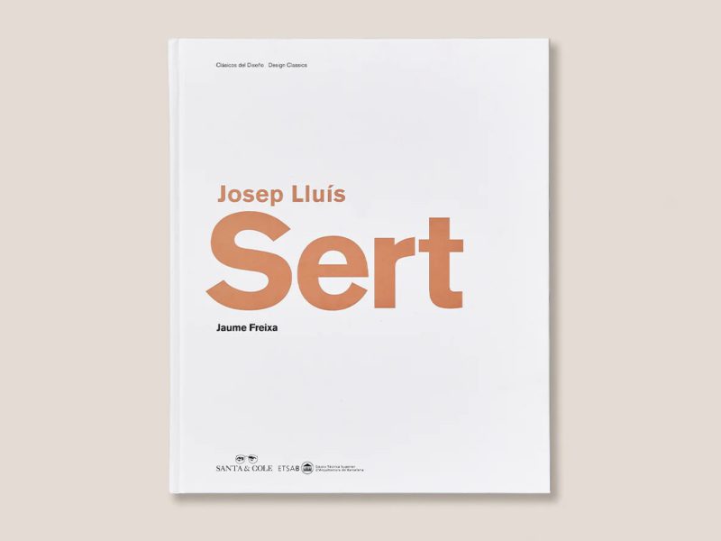 Josep Lluís Sert, de Jaume Freixa