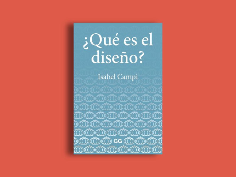 ¿Qué es el diseño?, de Isabel Campi