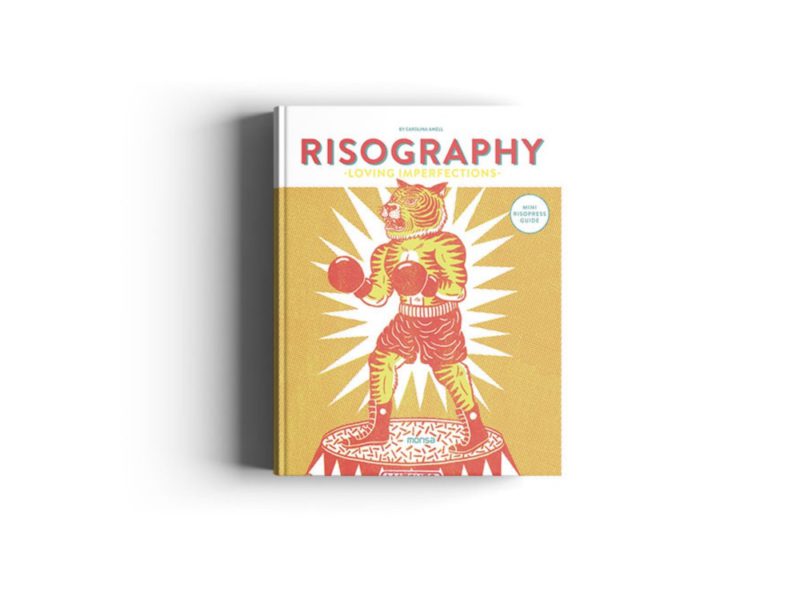 Risography: Loving Imperfections, de Carolina Amell