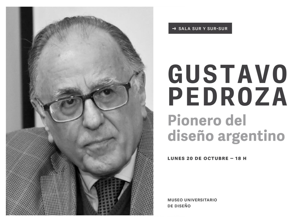 Gustavo Pedroza, pionero del diseño argentino, homenajeado en el MUD-UNLa