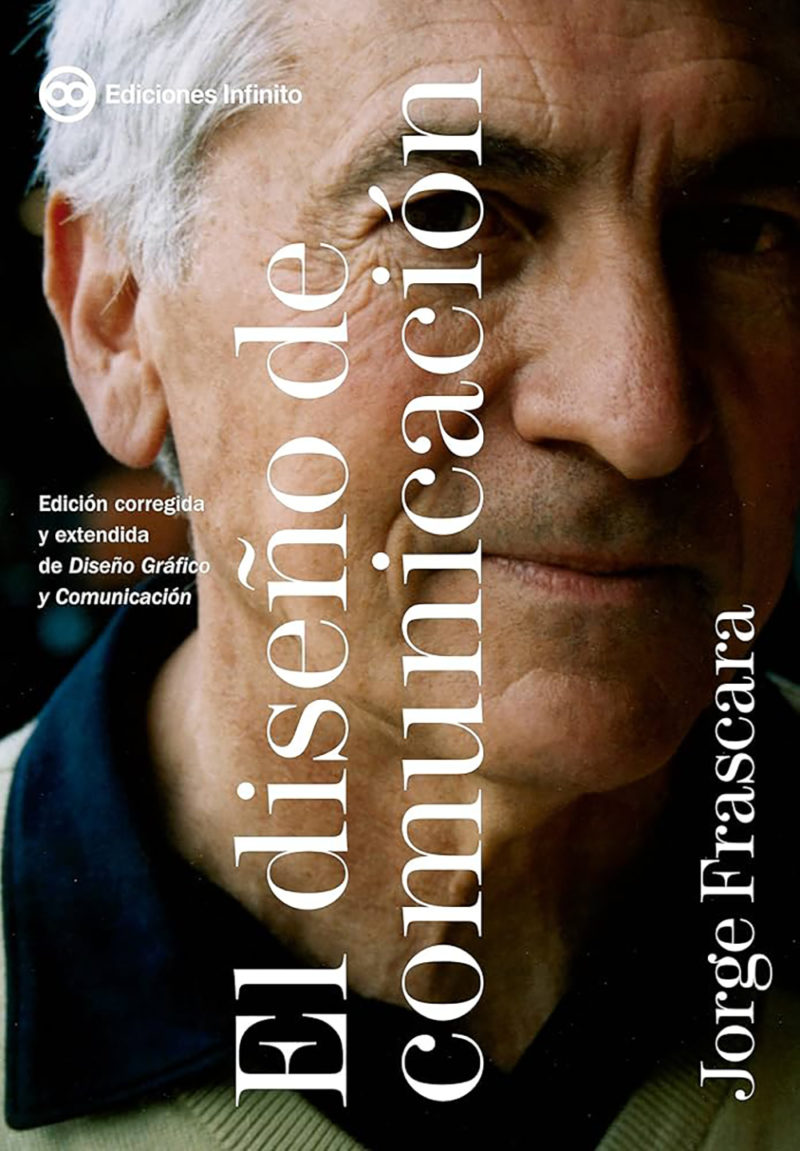 Jorge Frascara: diseñar para la gente